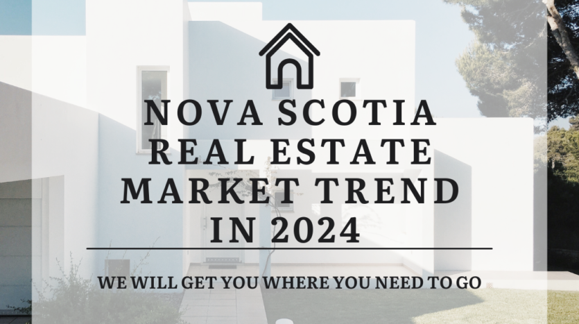 Nova Scotia real estate trend 2024