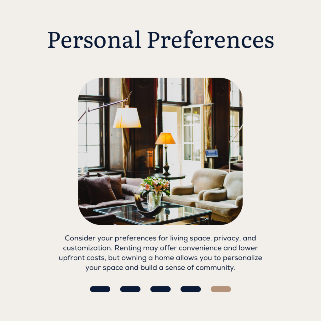 Renting Vs Buying Home: Personal Preferences
